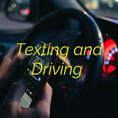 Texting & Driving