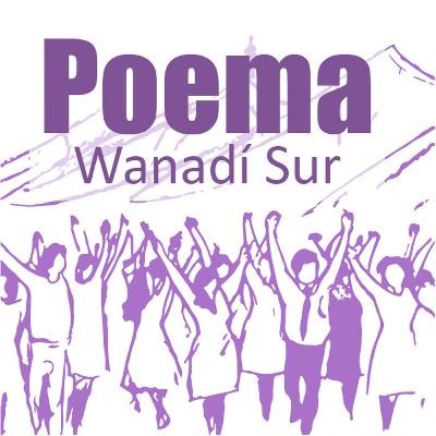 Poema Wanadí Sur - Capítulo I