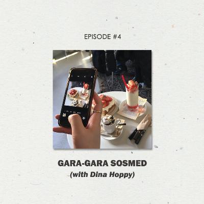 Gara-Gara Sosmed With Dina Hoppy | EPISODE #4 Gara-Gara Sosmed With Dina Hoppy | EPISODE #4