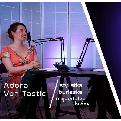 Krysí doupě / Adora Von Tastic: Dokonalé lidi nemá stejně nikdo rád.