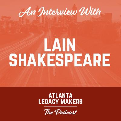 Atlanta Legacy: Lain Shakespeare