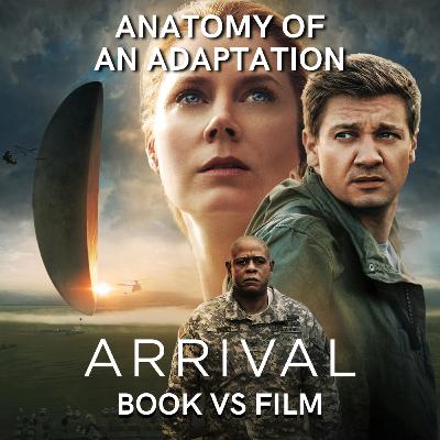 Arrival (2016) BOOK VS FILM Arrival (2016) BOOK VS FILM