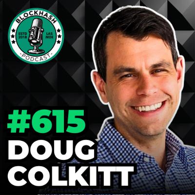 Ep. 615 Doug Colkitt | How Fogo is the Fastest Layer-1 Blockchain