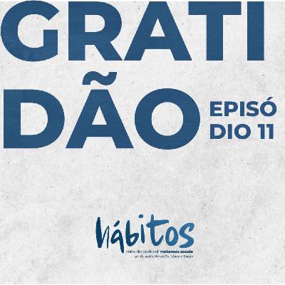 GRATIDÃO (part. Judson Oliveira) | SÉRIE HÁBITOS | EPISÓDIO 11