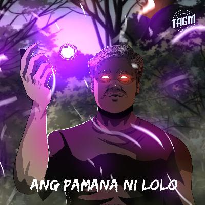 Episode 250 : Ang Pamana Ni Lolo Episode 250 : Ang Pamana Ni Lolo