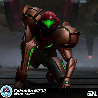 Nintendo POWdcast #232 – Perfil: Samus