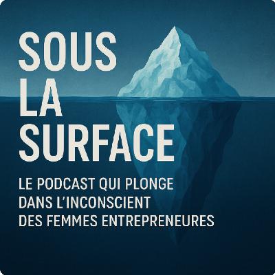 Episode 5 : Quand votre passé s'invite dans votre business Episode 5 : Quand votre passé s'invite dans votre business