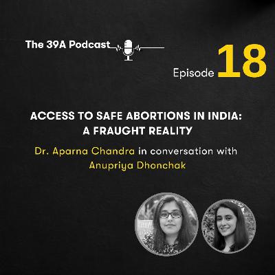 Access to safe abortion in India: A fraught reality Access to safe abortion in India: A fraught reality