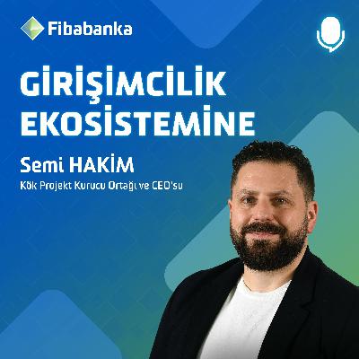 Semi Hakim - Kök Projekt Kurucu Ortağı - Tüm Potansiyeliyle Gıda-Tarım Teknolojileri - #GirişimcilikEkoksistemi Semi Hakim - Kök Projekt Kurucu Ortağı - Tüm Potansiyeliyle Gıda-Tarım Teknolojileri - #GirişimcilikEkoksistemi