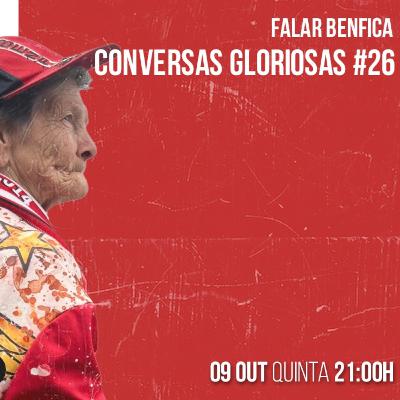 ESPECIAL-SP1EP55 - Conversas Gloriosas #26