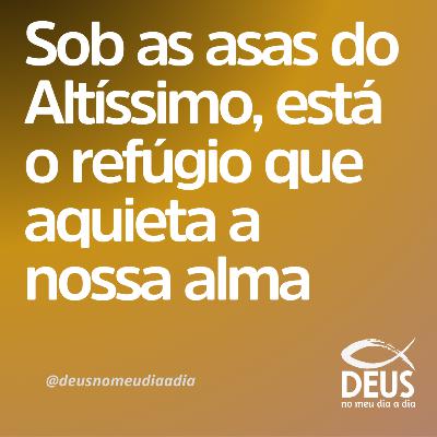 O PODER DO SALMO 91 | 24/03/2025 T4 EP57