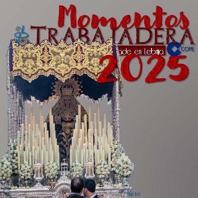 Bonus Track Momentos Trabajadera 2025 - Recogida de Santa María de Jesús