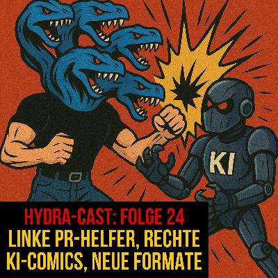Linke PR-Helfer, rechte KI-Comics und neue Formate
