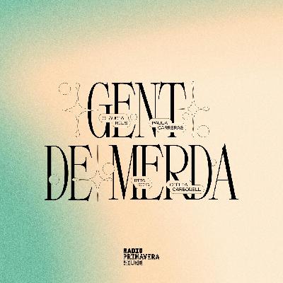 Gent de Merda #166 - Veïns sense ciutat