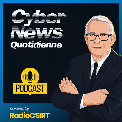 RadioCSIRT Édition Française – Votre actualité Cybersécurité du lundi 2 février 2026, épisode 567