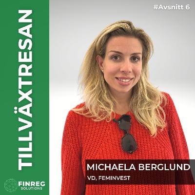 Avsnitt 6, Michaela Berglund