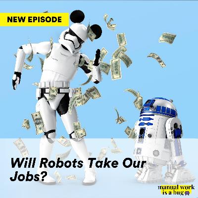 Will Robots Take Our Jobs? Will Robots Take Our Jobs?