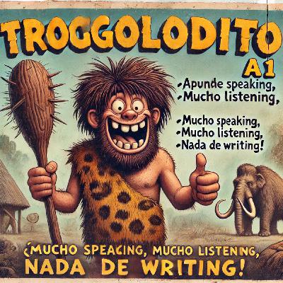 Historietilandia - T1. Episodio 7. Curso de Troglodito A1. Lección 1. Hola Historietilandia - T1. Episodio 7. Curso de Troglodito A1. Lección 1. Hola