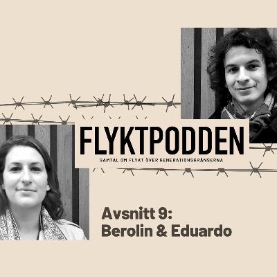 Avsnitt 9: Berolin och Eduardo
