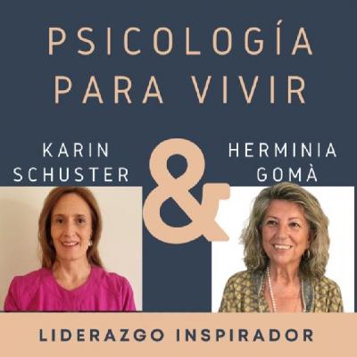 #20 - Liderazgo inspirador con Karin Schuster