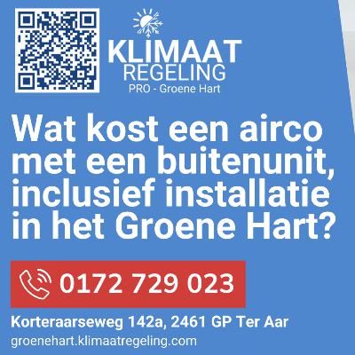 Wat kost een airco met een buitenunit, inclusief installatie in het Groene Hart?