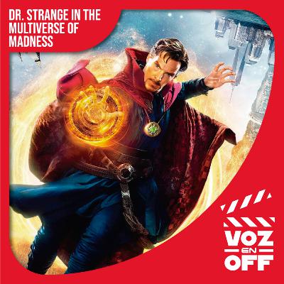 Doctor Strange en el Multiverso de la Locura Doctor Strange en el Multiverso de la Locura