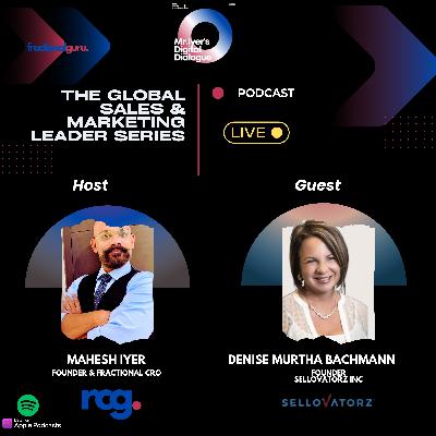 Global Sales & Marketing Leader | Denise M. Bachmann - Founder Sellovatorz Global Sales & Marketing Leader | Denise M. Bachmann - Founder Sellovatorz