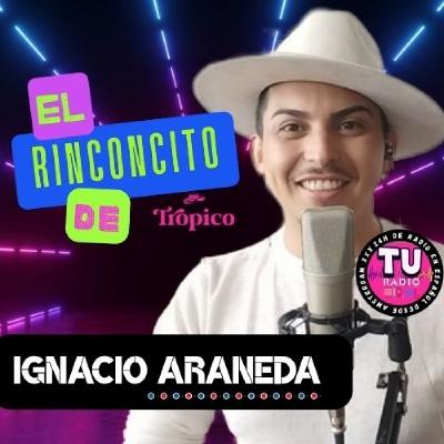 El Rinconcito de Trópico Especial Hispanidad con Ignacio Araneda
