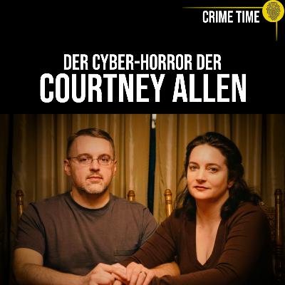 Er dreht komplett durch? Der bizarre Cyberstalking-Fall von Courtney Allen | Crime Time