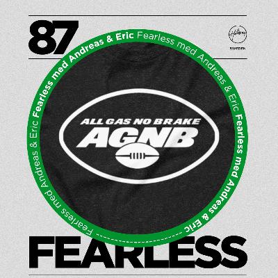 87. All Gas No Break