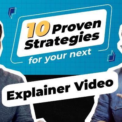 Mastering Explainer Videos: Insider Tips and Strategies