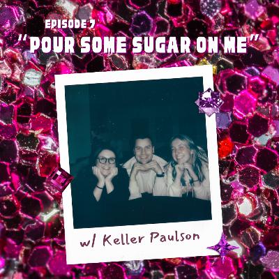 Pour Some Sugar on Me
