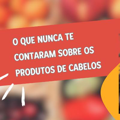 Episódio 1: Aprenda Suplementação - Fórmulas para os Cabelos