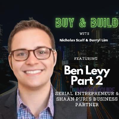 Ep. 26 - The Return of Ben Levy, Shaan Puri's Business Partner - how he made $150k in Profit minting/selling an NFT, his Blueprint to E-commerce and Business Ideas