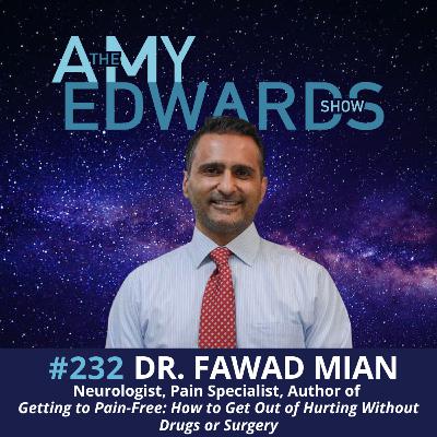 232 - How to Heal Pain Without Surgery or Drugs with Dr. Fawad Mian, Regenerative Medicine Expert