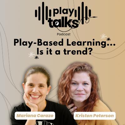 Play-Based Learning... Is it a trend?