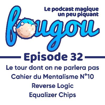 Fougou 32 : Le secret pour ne plus rater vos routines Fougou 32 : Le secret pour ne plus rater vos routines