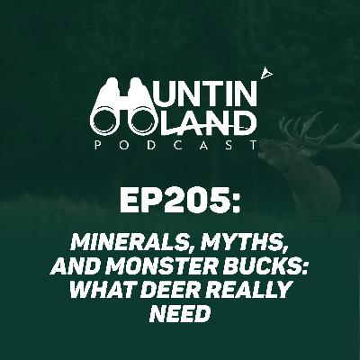 Minerals, Myths, and Monster Bucks: What Deer Really Need Minerals, Myths, and Monster Bucks: What Deer Really Need