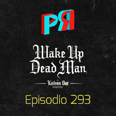 Ep. 293 CINE Y TV: Misterios por resolver en la nueva entrega de KnivesOut 3
