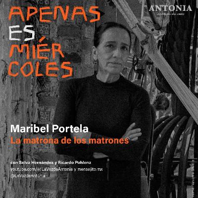 Maribel Portela - La matrona de los matrones Maribel Portela - La matrona de los matrones