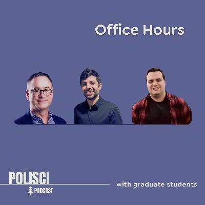 Office Hours with Graham Dodds: Executive Power, Writing Blocks, and Grad School Survival