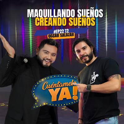 Maquillando Sueños Creando Sueños | Alex Choza | #EP22 - T2 Maniacos Podcast Maquillando Sueños Creando Sueños | Alex Choza | #EP22 - T2 Maniacos Podcast