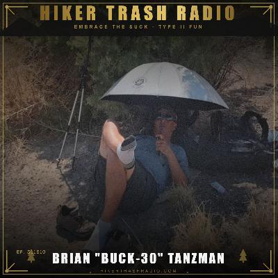 Seasonal Work - Brian "Buck-30" Tanzman (Part II) Seasonal Work - Brian "Buck-30" Tanzman (Part II)