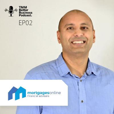 [TMM Podcast] TMM Ep2 Hamish Patel - mortgagesonline