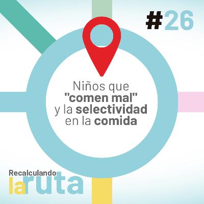 Niños que "comen mal" y la selectividad en la comida