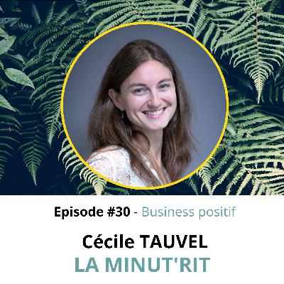 Ep.30 : Cécile TAUVEL de La Minut'Rit