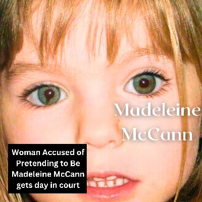 Woman Accused of Pretending to Be Madeleine McCann and Stalking Parents Speaks Woman Accused of Pretending to Be Madeleine McCann and Stalking Parents Speaks