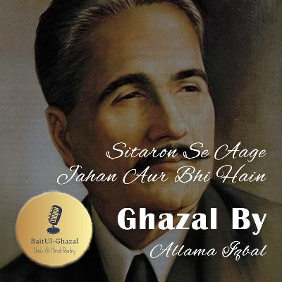 S02E24 Allama Iqbal - Sitaron Se Aage Jahan Aur Bhi Hain