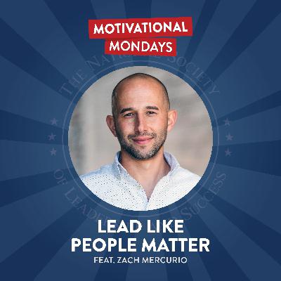 Lead Like People Matter (Feat. Zach Mercurio) Lead Like People Matter (Feat. Zach Mercurio)