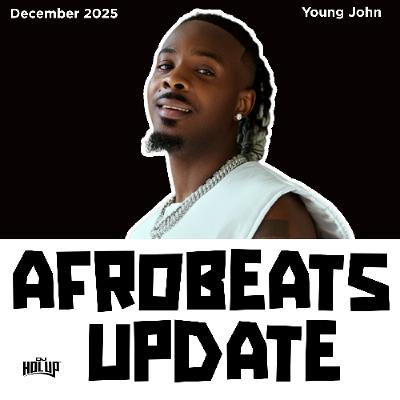 Afrobeats Update December 2025 Mix